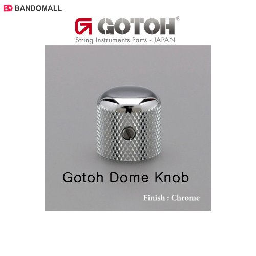 기타 메탈노브 크롬 Gotoh Metal Dome Knob VK-18C
