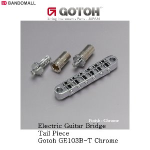 고또 기타브릿지 테일피스 Gotoh GE103B-T Chrome